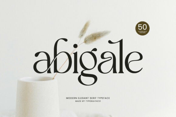Abigale: The Serif Typeface Weaving a New Narrative in Luxury and Modern Design