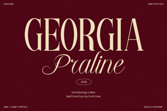Georgia Praline: A Comprehensive Evaluation of This Serif and Script Font Duo