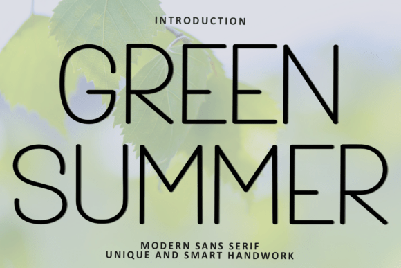 Green Summer: A Strategic Guide to Using This Distinctive Font for Better Design Outcomes