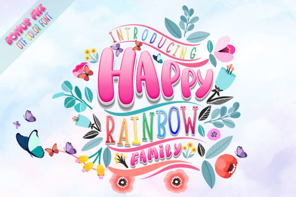 Infusing Authenticity into Digital Design: The Enduring Appeal of the Happy Rainbow Family Typeface