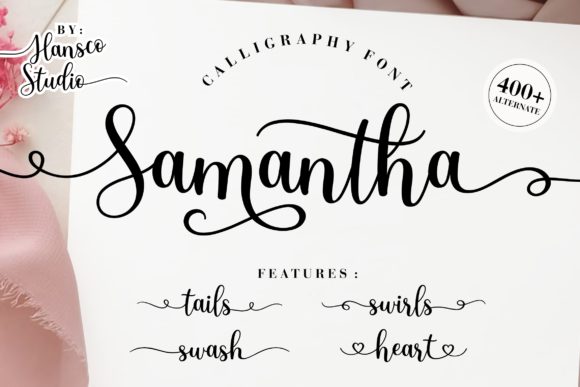Samantha Calligraphy: A Modern Script for Every Creative Project
