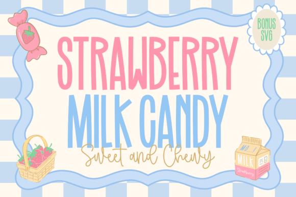 Strawberry Milk Candy: A Sweet Font Pairing for Charming Designs