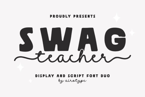 Swag Teacher: A Font Duo for Bold, Creative Designs